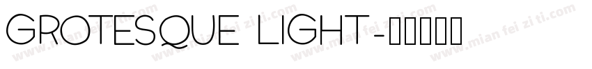 Grotesque Light字体转换